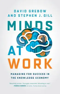 Myšlienky v práci: Manažment pre úspech v znalostnej ekonomike - Minds at Work: Managing for Success in the Knowledge Economy
