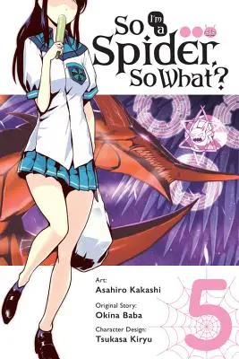 Tak som pavúk, a čo?, zv. 5 (Manga) - So I'm a Spider, So What?, Vol. 5 (Manga)