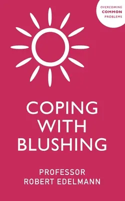 Ako sa vyrovnať s červenaním - Coping with Blushing