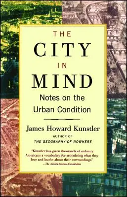 Mesto v mysli: Meditácie o stave mesta - The City in Mind: Meditations on the Urban Condition