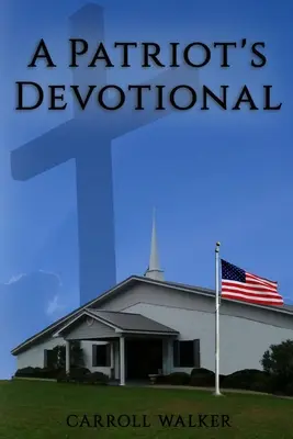 Vlastenecká pobožnosť - A Patriot's Devotional
