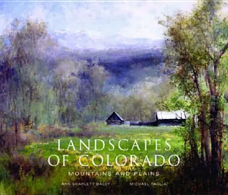 Krajiny Colorada: Hory a roviny - Landscapes of Colorado: Mountains and Plains