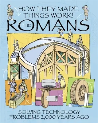Ako robili veci: Rimania - How They Made Things Work: Romans