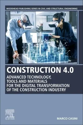 Stavebníctvo 4.0: Pokročilé technológie, nástroje a materiály pre digitálnu transformáciu stavebníctva - Construction 4.0: Advanced Technology, Tools and Materials for the Digital Transformation of the Construction Industry