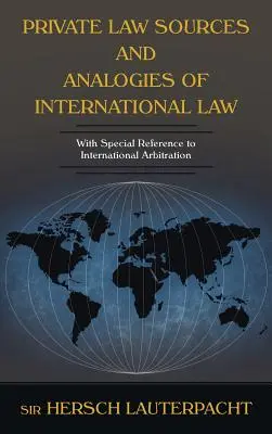 Pramene súkromného práva a analógie medzinárodného práva - Private Law Sources and Analogies of International Law
