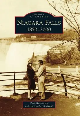 Niagarské vodopády: 1850-2000 - Niagara Falls: 1850-2000