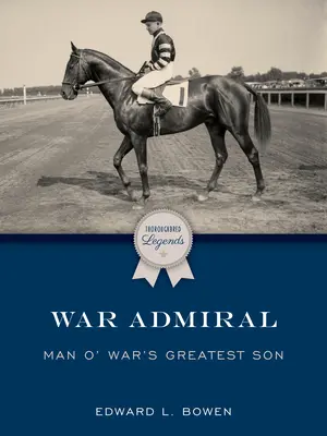 Vojnový admirál: Najväčší syn Man O' War - War Admiral: Man O' War's Greatest Son