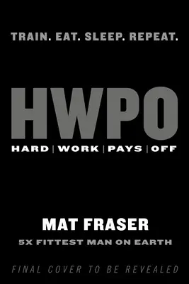 Hwpo: Tvrdá práca sa vypláca - Hwpo: Hard Work Pays Off