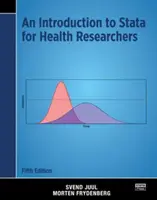 Úvod do programu Stata pre výskumníkov v oblasti zdravia (Juul Svend (Aarhus University Denmark)) - Introduction to Stata for Health Researchers (Juul Svend (Aarhus University Denmark))