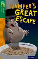 Oxford Reading TreeTops Fiction: Úroveň 12: Hamperov veľký útek - Oxford Reading Tree TreeTops Fiction: Level 12: Hamper's Great Escape