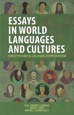 Eseje o svetových jazykoch a kultúrach: Stereotypy a výzvy reprezentácie - Essays in World Languages and Cultures: Stereotypes and the Challenges of Representation