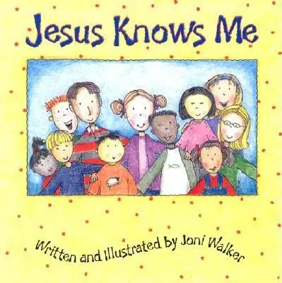 Ježiš ma pozná - Jesus Knows Me
