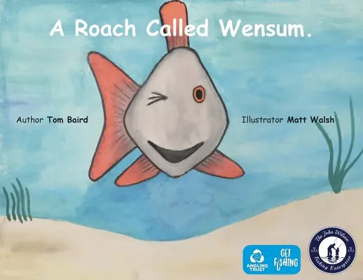 Šváb menom Wensum - A Roach Called Wensum