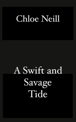 Rýchly a divoký príliv - A Swift and Savage Tide