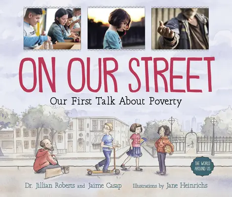 Na našej ulici: Náš prvý rozhovor o chudobe - On Our Street: Our First Talk about Poverty