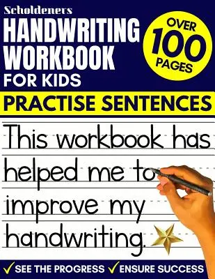 Cvičebnica ručného písania pre deti: Cvičebnica na nácvik písania viet - Handwriting Workbook for Kids: Practise Sentences