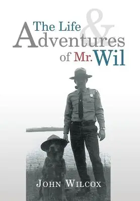 Život a dobrodružstvá pána Wila - The Life and Adventures of Mr. Wil