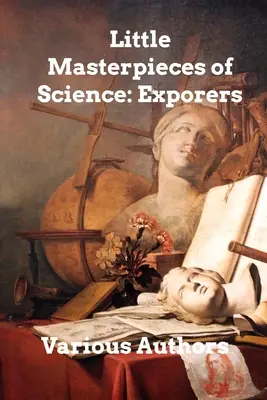 Malé majstrovské diela vedy: Výskumníci - Little Masterpieces of Science: Explorers