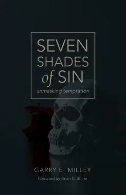 Sedem odtieňov hriechu: odhaľovanie pokušenia - Seven Shades of Sin: unmasking temptation