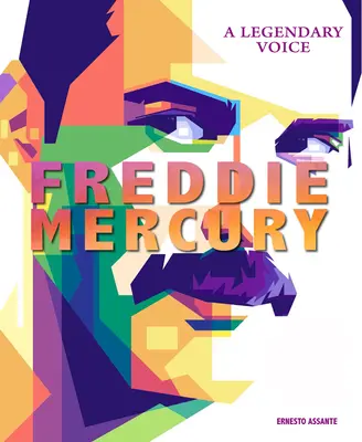 Freddie Mercury: Legendárny hlas - Freddie Mercury: A Legendary Voice