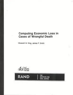Výpočet ekonomickej straty v prípadoch úmrtia z nedbanlivosti - Computing Economic Loss in Cases of Wrongful Death