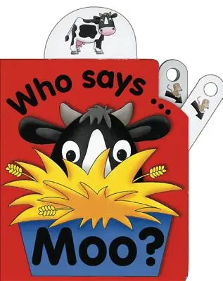 Kto hovorí Moo? - Who Says Moo?