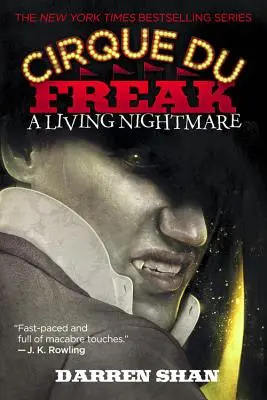 Cirque Du Freak: Živá nočná mora - A Cirque Du Freak: A Living Nightmare