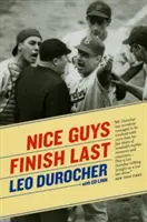 Nice Guys Finish Last (Pekní chlapci končia poslední) - Nice Guys Finish Last