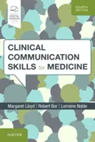 Klinické komunikačné zručnosti pre medicínu - Clinical Communication Skills for Medicine