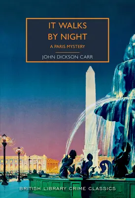 Chodí to v noci: Záhada Paríža - It Walks by Night: A Paris Mystery