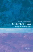 Utopizmus: Veľmi krátky úvod - Utopianism: A Very Short Introduction