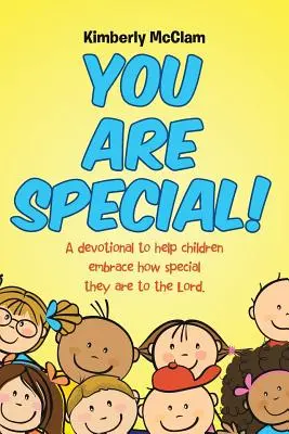Si výnimočný! Vydanie pobožnosti, ktorá pomáha deťom uvedomiť si, aké sú pre Pána výnimočné. - You Are Special!: A devotional to help children embrace how special they are to the Lord.