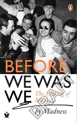 Predtým, ako sme boli my: Šialenstvo po šialenstve - Before We Was We: Madness by Madness