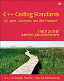 Štandardy kódovania C++: 101 pravidiel, usmernení a osvedčených postupov - C++ Coding Standards: 101 Rules, Guidelines, and Best Practices