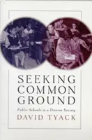 Hľadanie spoločného základu: Verejné školy v rôznorodej spoločnosti - Seeking Common Ground: Public Schools in a Diverse Society