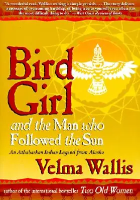 Vtáčie dievča a muž, ktorý nasledoval slnko - Bird Girl and the Man Who Followed the Sun