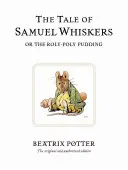 Príbeh Samuela Fúzača - The Tale of Samuel Whiskers