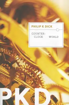 Svet proti hodinám - Counter-Clock World