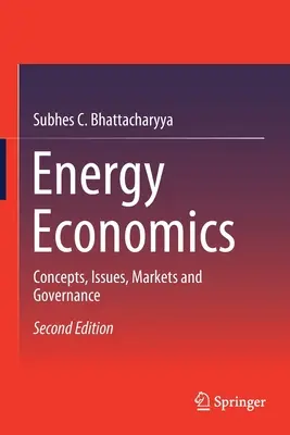 Ekonomika energetiky: Koncepcie, problémy, trhy a riadenie - Energy Economics: Concepts, Issues, Markets and Governance