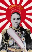 Admirál Togo: Nelson z východu - Admiral Togo: Nelson of the East
