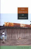 Terapeutická republika: Triage a suverenita v čase AIDS v západnej Afrike - The Republic of Therapy: Triage and Sovereignty in West Africa's Time of AIDS