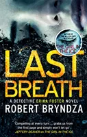 Posledný nádych - strhujúci thriller o sériovom vrahovi, ktorý vás zaujme - Last Breath - A gripping serial killer thriller that will have you hooked