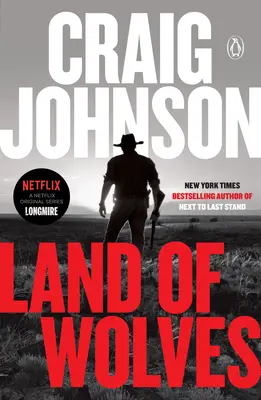 Krajina vlkov: Záhada Longmireovej knihy - Land of Wolves: A Longmire Mystery