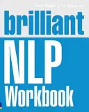 Brilantná cvičebnica NLP - Brilliant NLP Workbook