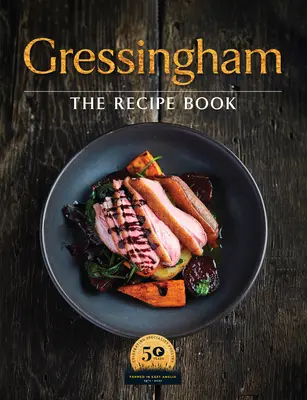 Gressingham - Definitívna zbierka receptov na kačacie mäso a špeciality z hydiny, ktoré si môžete vytvoriť doma - Gressingham - The definitive collection of duck and speciality poultry recipes for you to create at home