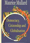 Demokracia, občianstvo a globalizácia - Democracy Citizenship & Globalisation