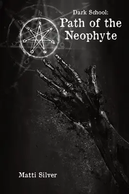 Temná škola: Cesta neofytu - Dark School: Path of the Neophyte