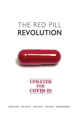 Červená pilulka revolúcie - The Red Pill Revolution