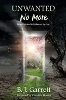 Nechcený už nie: Od vykorisťovaných k objatým Bohom - Unwanted No More: From Exploited to Embraced by God