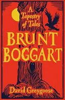 Brunt Boggart: Tapiséria príbehov - Brunt Boggart: A Tapestry of Tales
